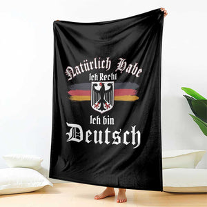 Proud Germany Throw Blanket Naturlich Bate Ich Recht Ich Bin Deutsch TS11 Print Your Wear