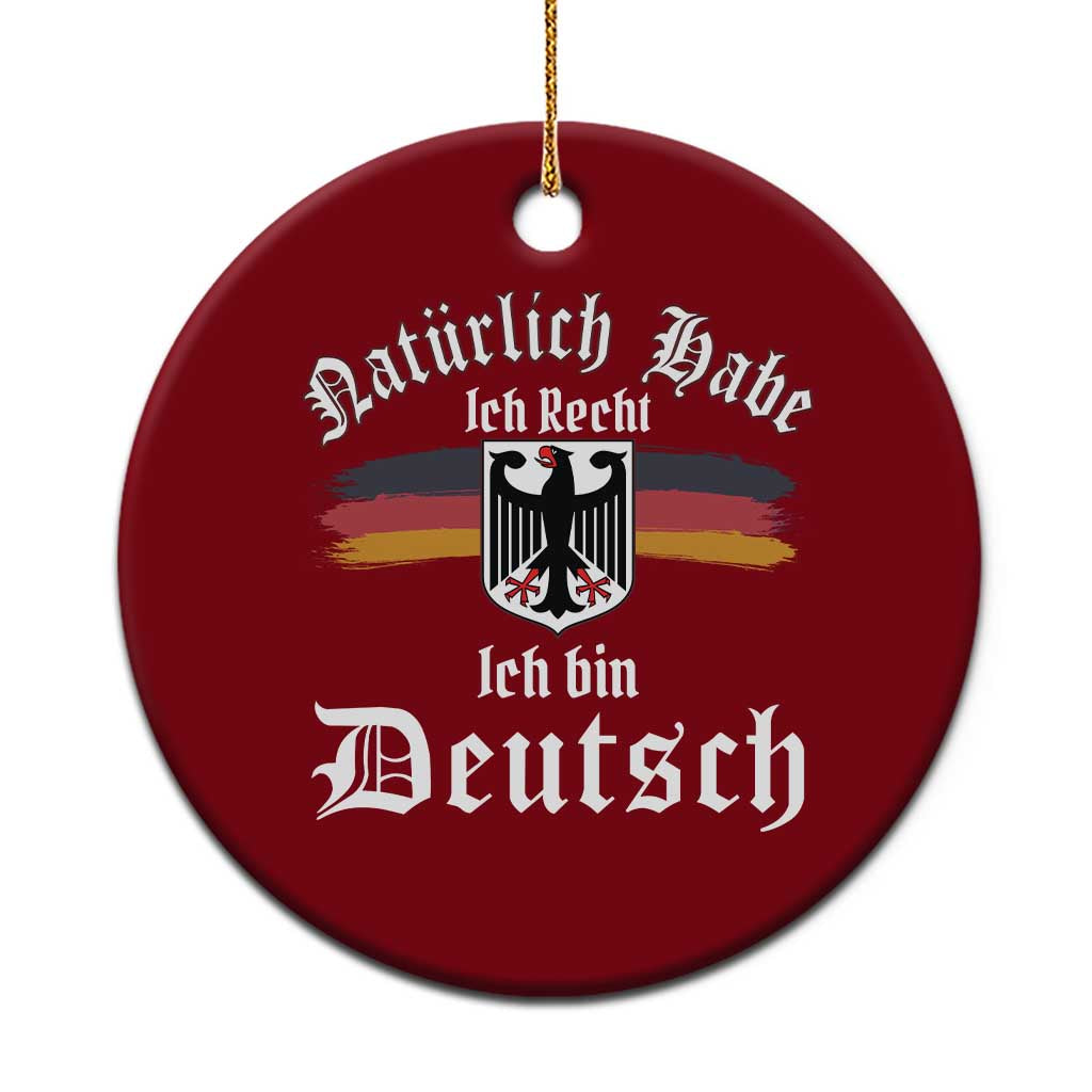 Proud Germany Ceramic Ornament Naturlich Bate Ich Recht Ich Bin Deutsch TS11 1pc Red Print Your Wear