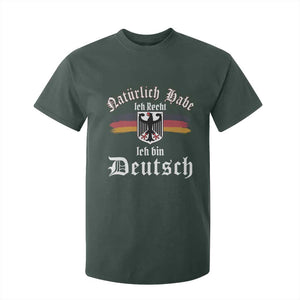 Proud Germany T Shirt For Kid Naturlich Bate Ich Recht Ich Bin Deutsch TS11 Dark Forest Green Print Your Wear