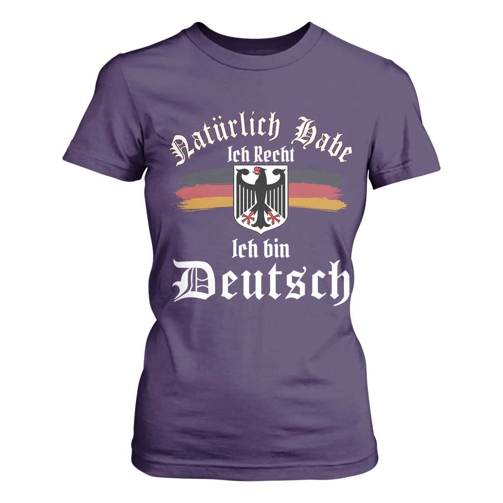 Proud Germany T Shirt For Women Naturlich Bate Ich Recht Ich Bin Deutsch TS11 Purple Print Your Wear