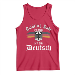Proud Germany Tank Top Naturlich Bate Ich Recht Ich Bin Deutsch TS11 Red Print Your Wear