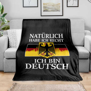 Proud Germany Throw Blanket Naturlich Habe Ich Recht Ich Bin Deutsch TS11 Print Your Wear