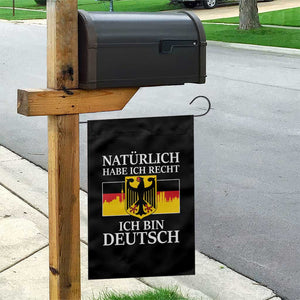 Proud Germany Garden Flag Naturlich Habe Ich Recht Ich Bin Deutsch TS11 Print Your Wear