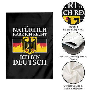 Proud Germany Garden Flag Naturlich Habe Ich Recht Ich Bin Deutsch TS11 Print Your Wear