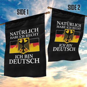 Proud Germany Garden Flag Naturlich Habe Ich Recht Ich Bin Deutsch TS11 Print Your Wear