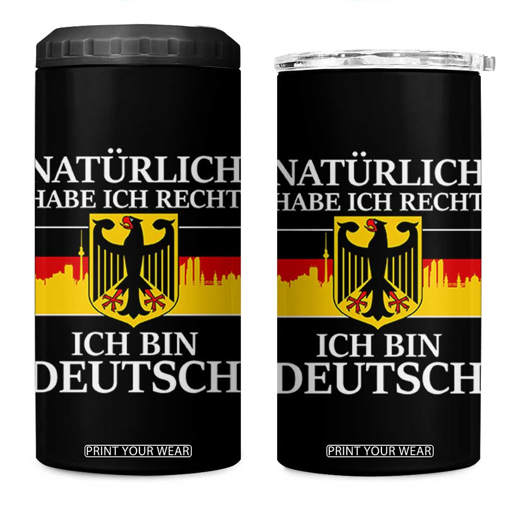 Proud Germany 4 in 1 Can Cooler Tumbler Naturlich Habe Ich Recht Ich Bin Deutsch TS11 One Size: 16 oz Black Print Your Wear