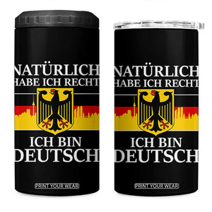 Proud Germany 4 in 1 Can Cooler Tumbler Naturlich Habe Ich Recht Ich Bin Deutsch TS11 One Size: 16 oz Black Print Your Wear
