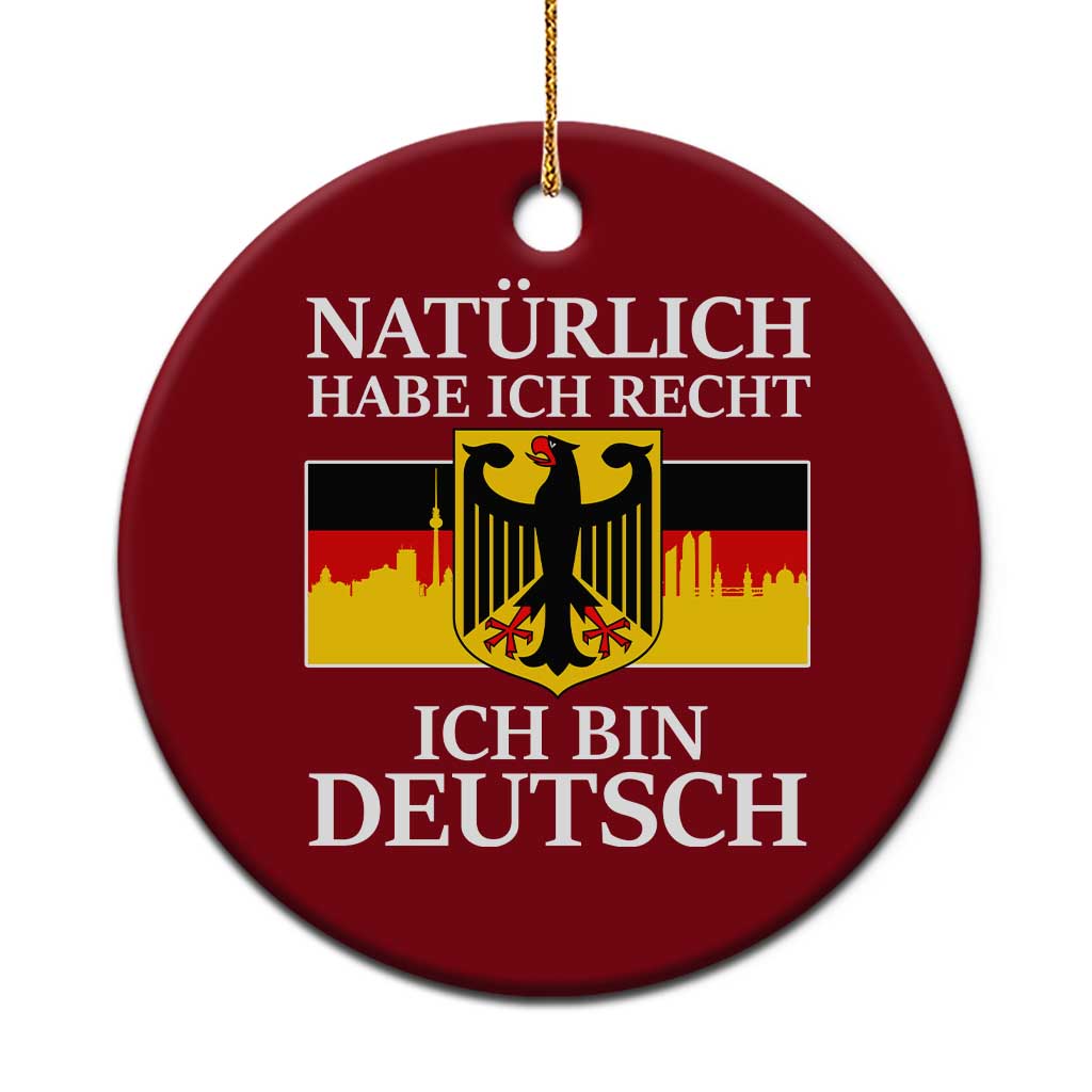 Proud Germany Ceramic Ornament Naturlich Habe Ich Recht Ich Bin Deutsch TS11 1pc Red Print Your Wear