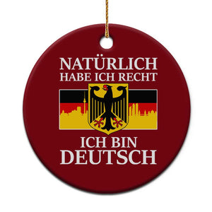 Proud Germany Ceramic Ornament Naturlich Habe Ich Recht Ich Bin Deutsch TS11 1pc Red Print Your Wear