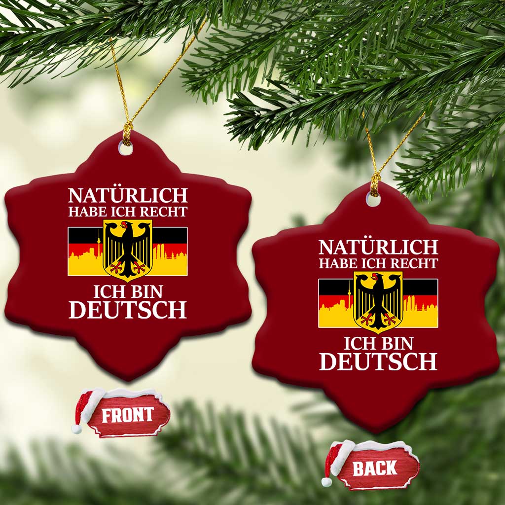Proud Germany Ceramic Ornament Naturlich Habe Ich Recht Ich Bin Deutsch TS11 Print Your Wear