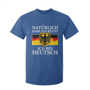 Proud Germany T Shirt For Kid Naturlich Habe Ich Recht Ich Bin Deutsch TS11 Royal Blue Print Your Wear
