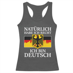 Proud Germany Racerback Tank Top Naturlich Habe Ich Recht Ich Bin Deutsch TS11 Dark Heather Print Your Wear
