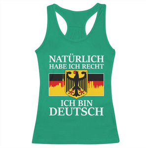 Proud Germany Racerback Tank Top Naturlich Habe Ich Recht Ich Bin Deutsch TS11 Irish Green Print Your Wear