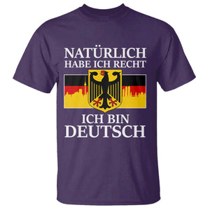 Proud Germany T Shirt Naturlich Habe Ich Recht Ich Bin Deutsch TS11 Purple Print Your Wear