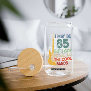 Funny 85th Birthday 80s Rock Lover Glass Can I May Be 85 But I Got To See All The Cool Bands