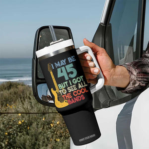 Funny 45th Birthday 80s Rock Lover Tumbler With Handle I May Be 45 But I Got To See All The Cool Bands