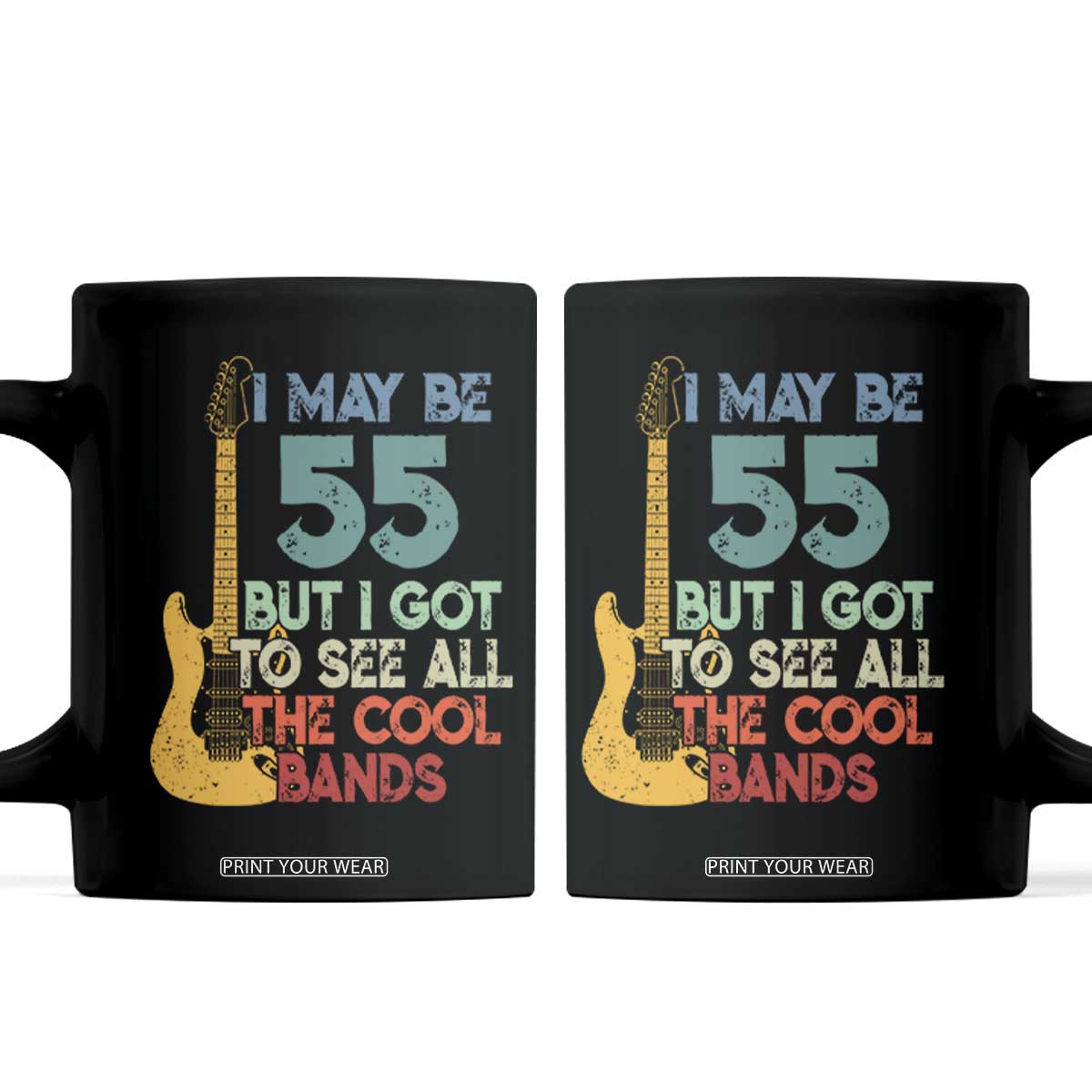 Funny 55th Birthday 80s Rock Lover Coffee Mug I May Be 55 But I Got To See All The Cool Bands