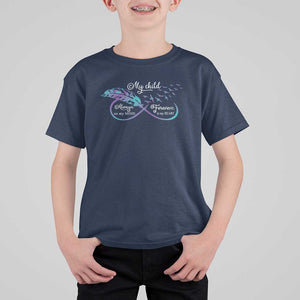 Suicide Prevention Awareness T Shirt For Kid My Child Always On My Mind Forever In My Heart Feathers Infinity TS11 Navy Print Your Wear