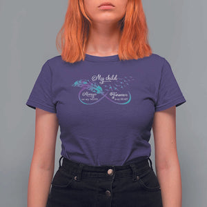 Suicide Prevention Awareness T Shirt For Women My Child Always On My Mind Forever In My Heart Feathers Infinity TS11 Purple Print Your Wear