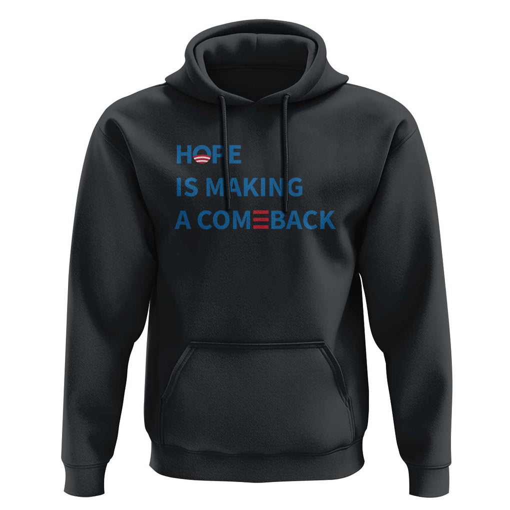 Harris Walz Supporter Hoodie Hope Is Making A Comeback American Flag TS11 Black Print Your Wear
