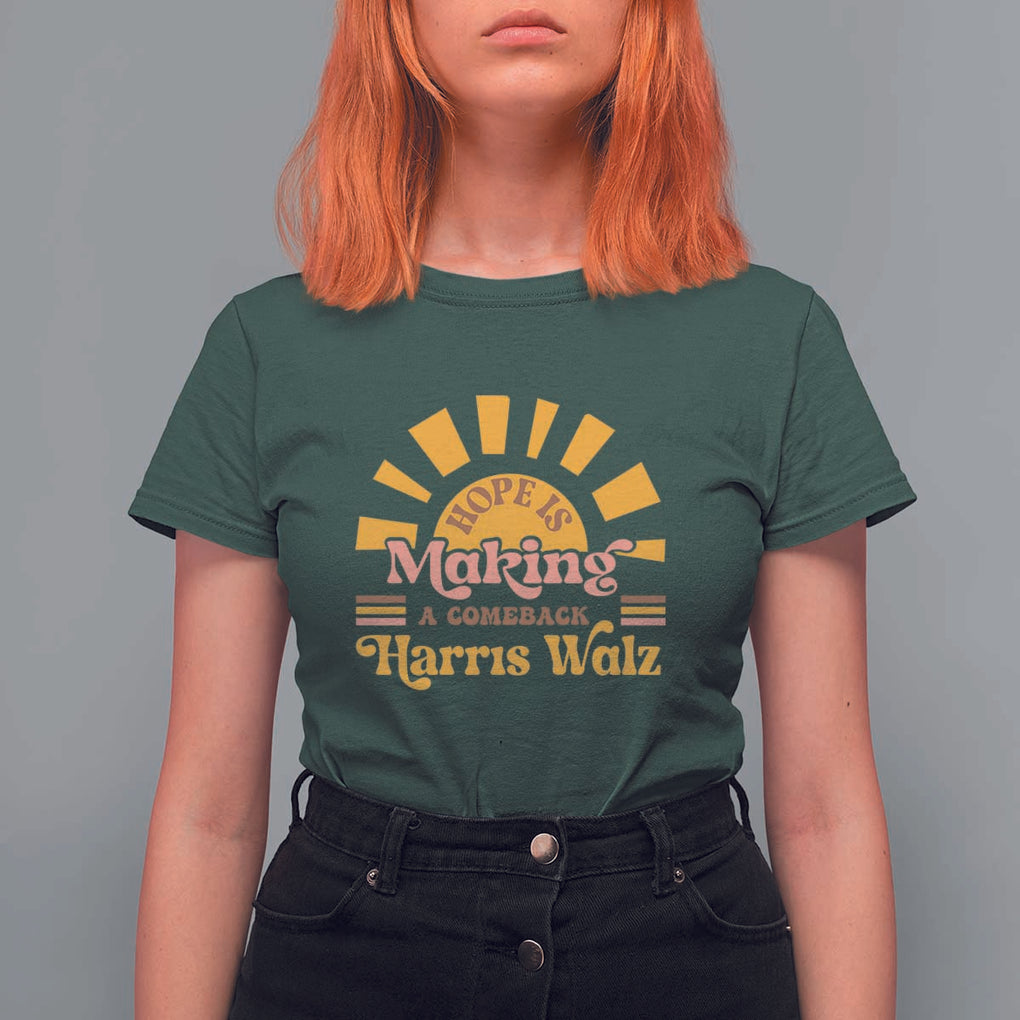 Harris Walz 2024 T Shirt For Women Hope Is Making A Comeback Retro Sunshine TS11 Dark Forest Green Print Your Wear