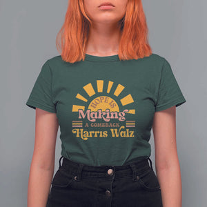 Harris Walz 2024 T Shirt For Women Hope Is Making A Comeback Retro Sunshine TS11 Dark Forest Green Print Your Wear