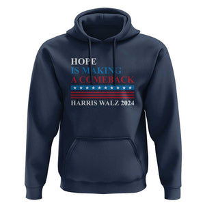 Harris Walz 2024 Hoodie Hope Is Making A Comeback American Flag TS11 Navy Print Your Wear