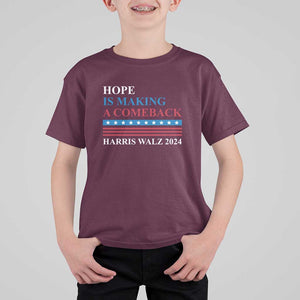 Harris Walz 2024 T Shirt For Kid Hope Is Making A Comeback American Flag TS11 Maroon Print Your Wear