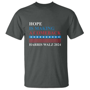 Harris Walz 2024 T Shirt Hope Is Making A Comeback American Flag TS11 Dark Heather Print Your Wear