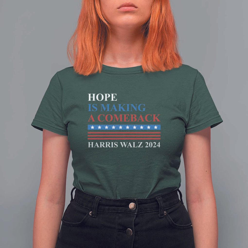 Harris Walz 2024 T Shirt For Women Hope Is Making A Comeback American Flag TS11 Dark Forest Green Print Your Wear