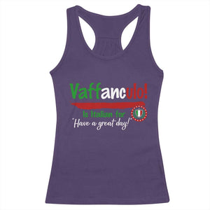 Funny Italian Saying Racerback Tank Top Vaffanculo Is Have A Great Day TS11 Purple Print Your Wear