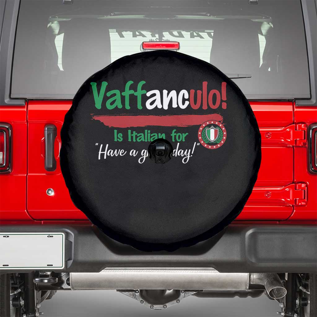 Funny Italian Saying Spare Tire Cover Vaffanculo Is Have A Great Day TS11 Black Print Your Wear