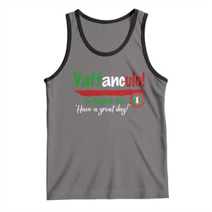 Funny Italian Saying Tank Top Vaffanculo Is Have A Great Day TS11 Deep Heather Black Print Your Wear