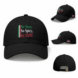 Funny Italian Pride Baseball Cap So Sexy So Spicy So Italian Chef Humor TS11 Baseball Cap Universal Fit Black Print Your Wear