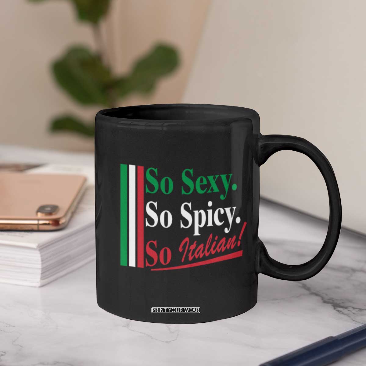 Funny Italian Pride Coffee Mug So Sexy So Spicy So Italian Chef Humor TS11 Print Your Wear