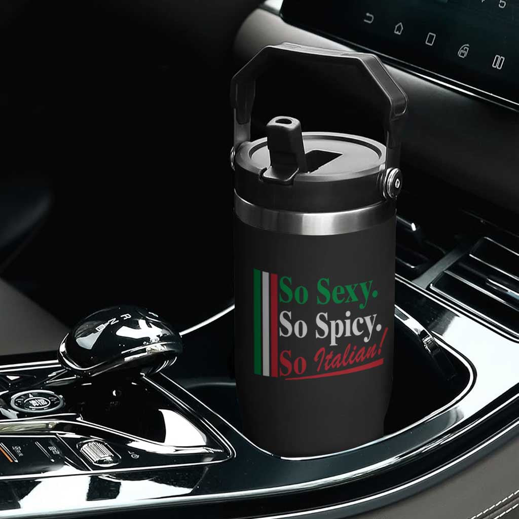 Funny Italian Pride Flip Straw Tumbler So Sexy So Spicy So Italian Chef Humor TS11 Print Your Wear