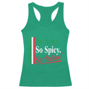 Funny Italian Pride Racerback Tank Top So Sexy So Spicy So Italian Chef Humor TS11 Irish Green Print Your Wear