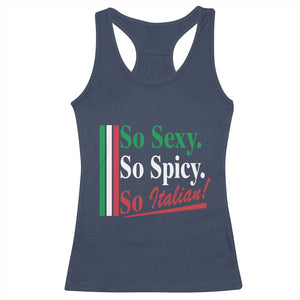 Funny Italian Pride Racerback Tank Top So Sexy So Spicy So Italian Chef Humor TS11 Navy Print Your Wear