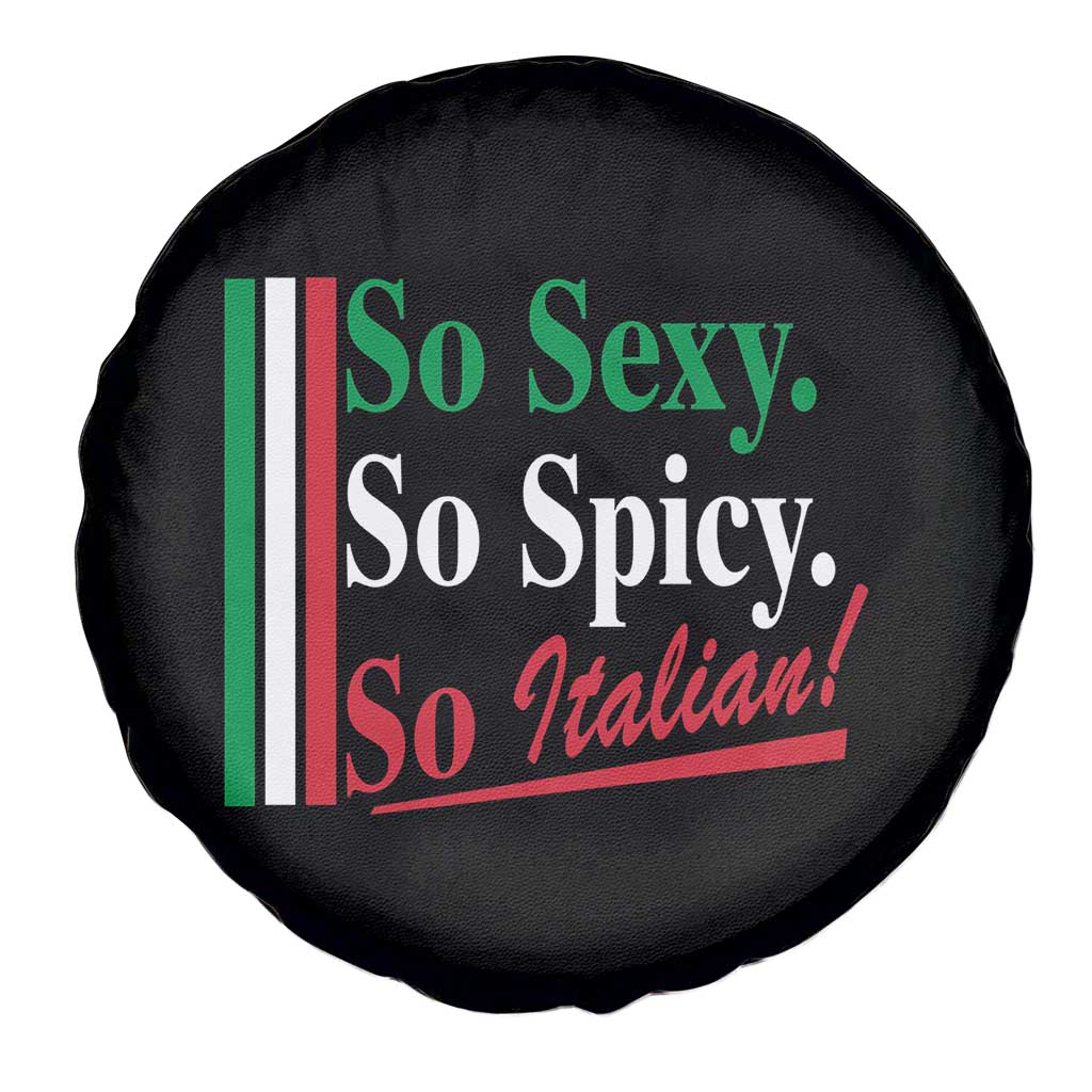 Funny Italian Pride Spare Tire Cover So Sexy So Spicy So Italian Chef Humor TS11 Print Your Wear