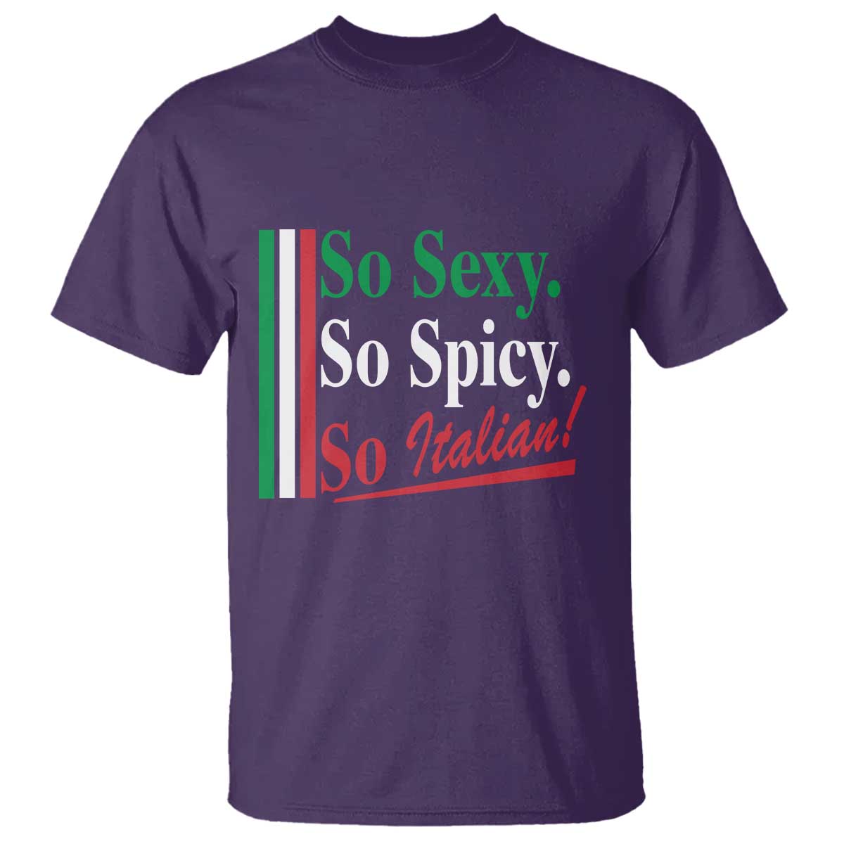 Funny Italian Pride T Shirt So Sexy So Spicy So Italian Chef Humor TS11 Purple Print Your Wear