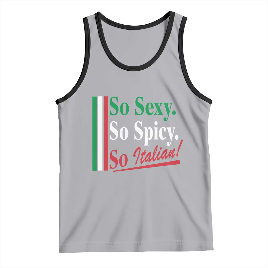 Funny Italian Pride Tank Top So Sexy So Spicy So Italian Chef Humor TS11 Athletic Heather Black Print Your Wear