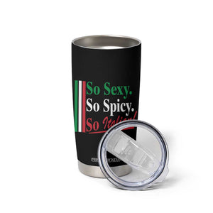 Funny Italian Pride Tumbler Cup So Sexy So Spicy So Italian Chef Humor TS11 Print Your Wear
