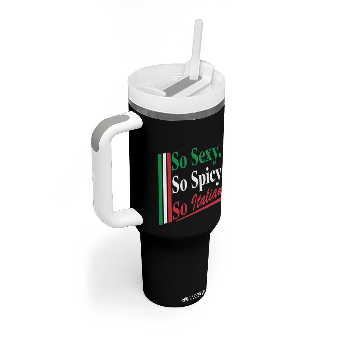 Funny Italian Pride Tumbler With Handle So Sexy So Spicy So Italian Chef Humor TS11 Print Your Wear