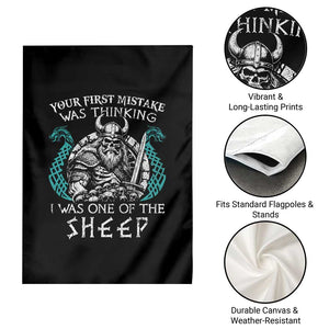 Viking Your First Mistake Was Thinking I Was One Of The Sheep Garden Flag Viking Warrior TS11 Print Your Wear