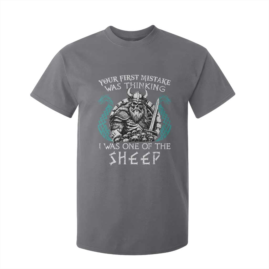 Viking Your First Mistake Was Thinking I Was One Of The Sheep T Shirt For Kid Viking Warrior TS11 Charcoal Print Your Wear