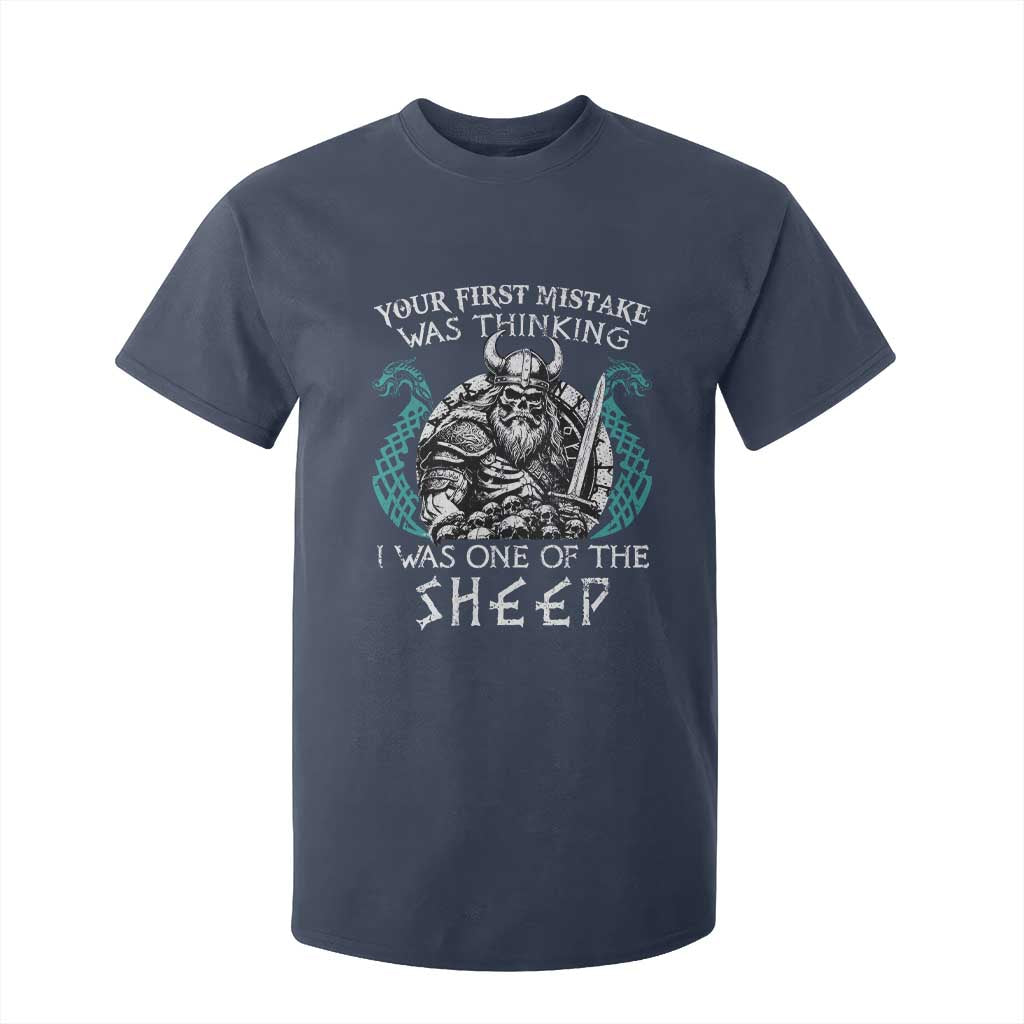 Viking Your First Mistake Was Thinking I Was One Of The Sheep T Shirt For Kid Viking Warrior TS11 Navy Print Your Wear