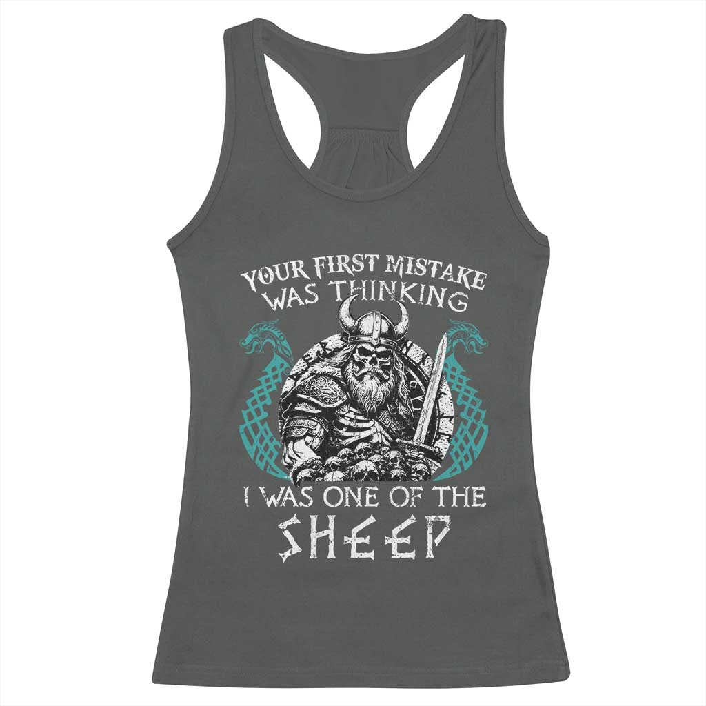 Viking Your First Mistake Was Thinking I Was One Of The Sheep Racerback Tank Top Viking Warrior TS11 Dark Heather Print Your Wear
