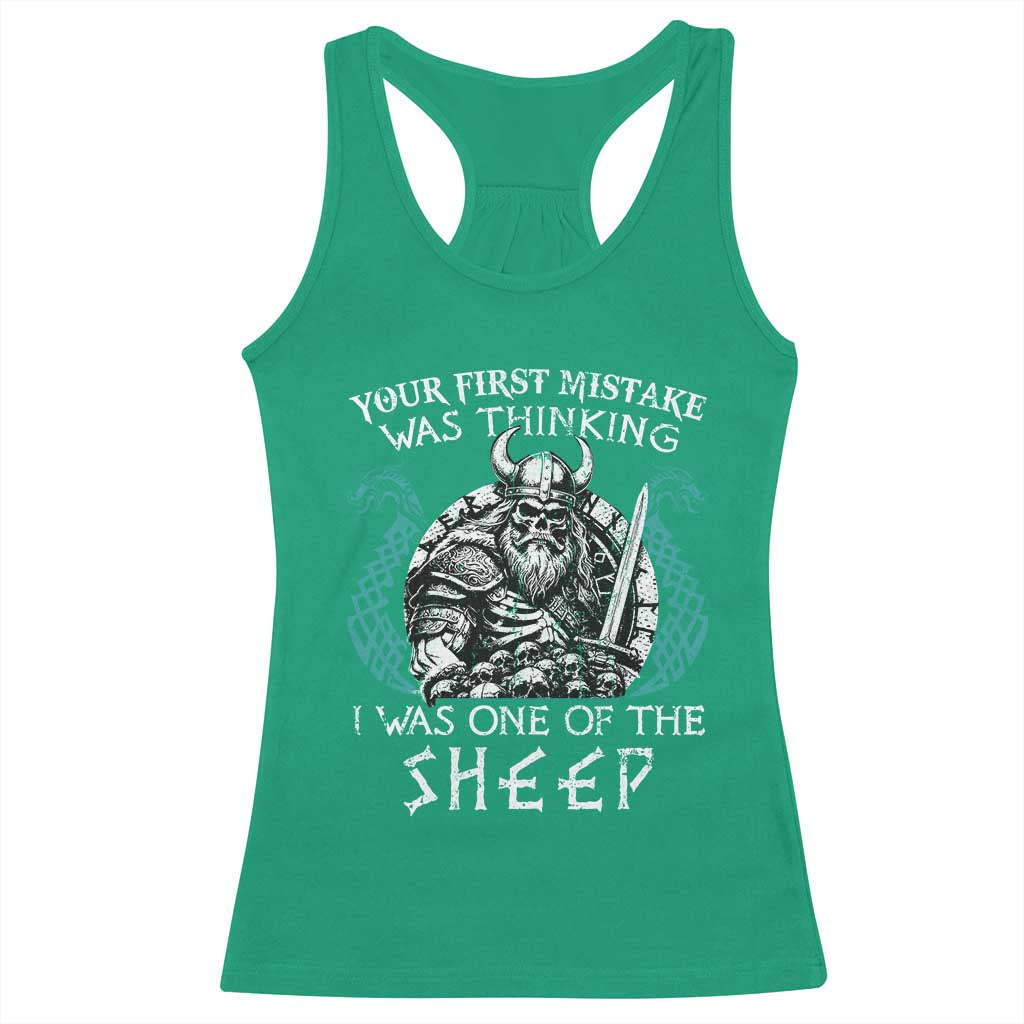 Viking Your First Mistake Was Thinking I Was One Of The Sheep Racerback Tank Top Viking Warrior TS11 Irish Green Print Your Wear