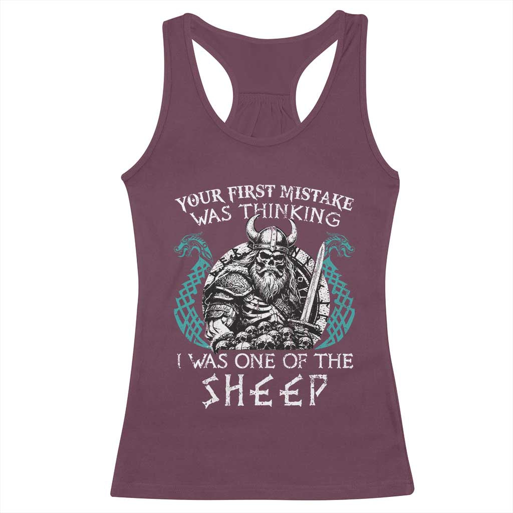 Viking Your First Mistake Was Thinking I Was One Of The Sheep Racerback Tank Top Viking Warrior TS11 Maroon Print Your Wear