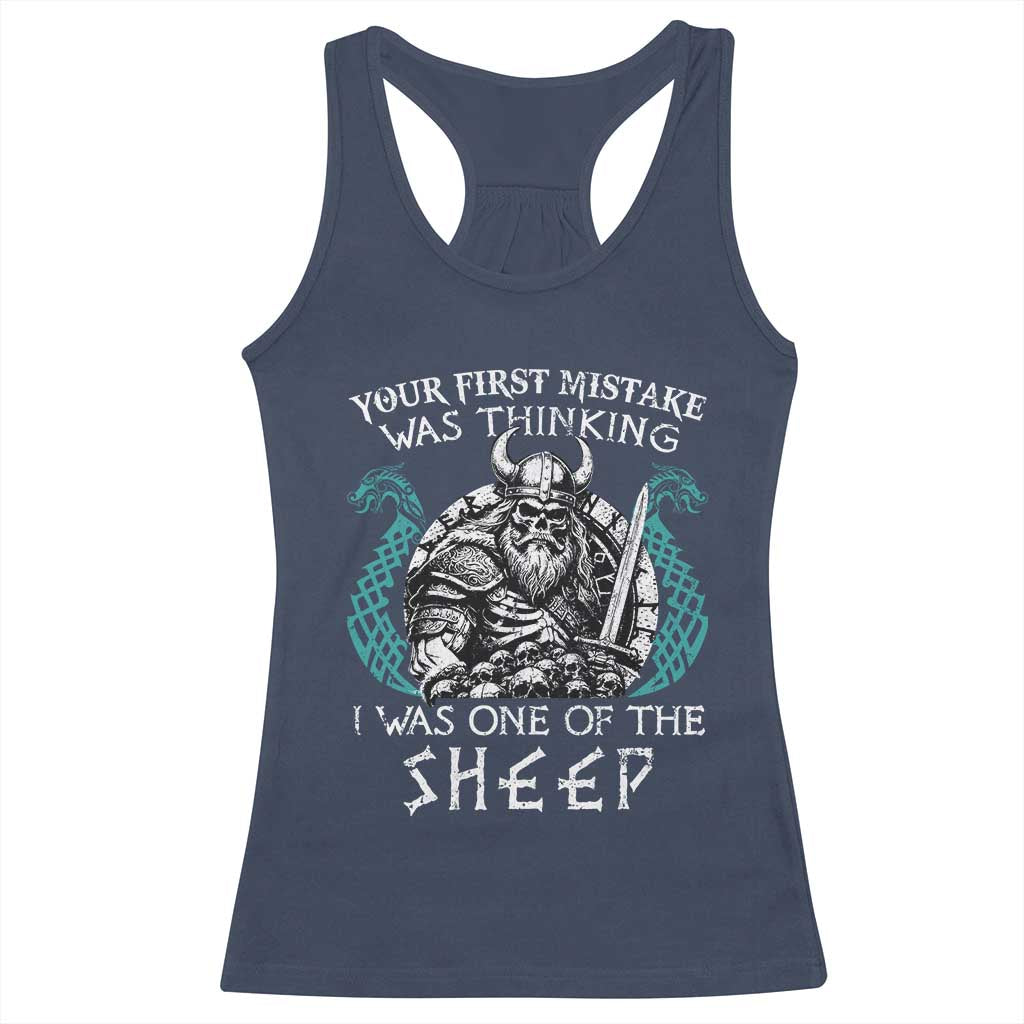 Viking Your First Mistake Was Thinking I Was One Of The Sheep Racerback Tank Top Viking Warrior TS11 Navy Print Your Wear